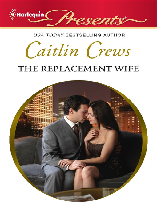Title details for The Replacement Wife by Caitlin Crews - Available